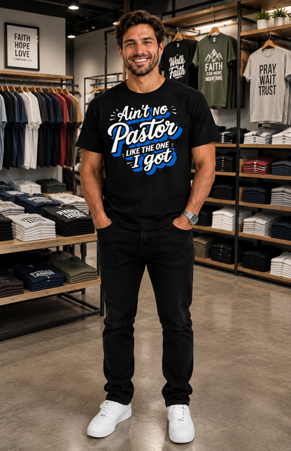 Ain'T No Pastor Like The One I Got T-Shirt Streetwear Relaxed Fit Tee With Bold Blue White Retro Graphic Print Unisex Sizes 1XL-5XL Black Crew
